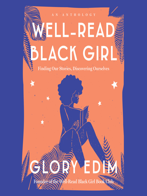 Title details for Well-Read Black Girl by Glory Edim - Wait list